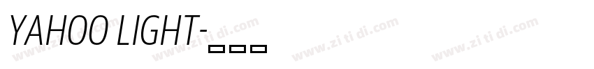 yahoo light字体转换 yahoo light字体转换